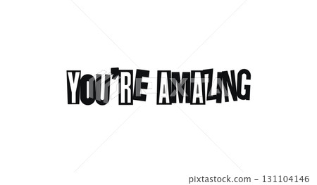 Positive Affirmation In Bold Lettering Style. Perfect For Cards, Gifts, Social Media, Encouragement Posters, Or Friendly Messages. Spread Good Energy. Vector Illustration. Positive Affirmation In Bold Lettering Style. Perfect For Cards, Gifts, Social Media, Encouragement Posters, Or Friendly Messages. Spread Good Energy. Vector Illustration. 131104146