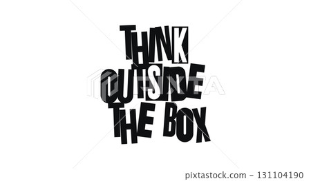 Creative Thinking Quote Lettering For Innovation And Bold Ideas. Perfect For Posters, Office Decor, Workshops, Cards Or Motivation Materials. Vector Illustration. Creative Thinking Quote Lettering For Innovation And Bold Ideas. Perfect For Posters, Office Decor, Workshops, Cards Or Motivation Materials. Vector Illustration. 131104190