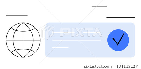Globe, text lines, blue checkmark. Ideal for global communication, web services, verification, international agreements, internet reliability digital security global network. Line metaphor 131115127