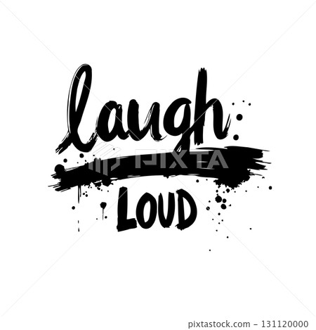 Laugh Loud Inspirational Typography for Positive Vibes and Joyful Expression Laugh Loud Inspirational Typography for Positive Vibes and Joyful Expression 131120000
