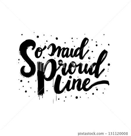 Hand-drawn lettering design reads 'So Maid Proud Line' in a bold, artistic style 131120008