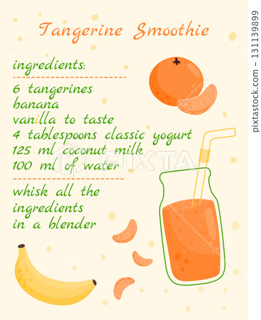Tangerine smoothie recipe. Tangerine, banana. Vector illustration of a healthy drink. Tangerine smoothie recipe. Tangerine, banana. Vector illustration of a healthy drink. 131139899