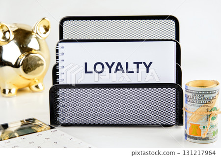 Concept word LOYALTY. Loyalty program concept. Concept word LOYALTY. Loyalty program concept. 131217964