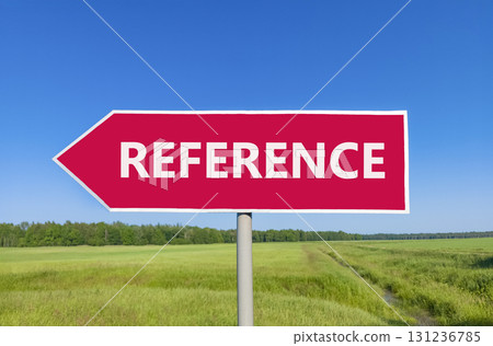 References or reference symbol. Concept word Reference on beautiful red road sign. Beautiful blue sky green grass forest peaceful nature background. Business references or reference concept Copy space References or reference symbol. Concept word Reference on beautiful red road sign. Beautiful blue sky green grass forest peaceful nature background. Business references or reference concept Copy space 131236785