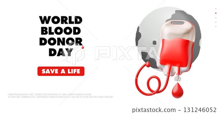 World blood donor day, 14 June, vector render 3D plastic style banner design, Earth planet flows blood transfusion bag 131246052