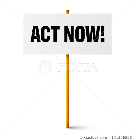 Protest sign with text slogan and wooden holder. Demonstration banner. Strike action cardboard placard mockup. Social advertisement. Vector illustration Protest sign with text slogan and wooden holder. Demonstration banner. Strike action cardboard placard mockup. Social advertisement. Vector illustration 131256898