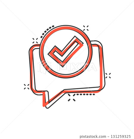 Speak chat sign icon in comic style. Speech bubble with check mark cartoon vector illustration on white isolated background. Team discussion button splash effect business concept. 131259325
