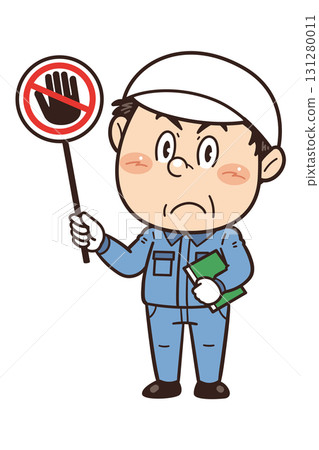 [Do Not Touch] Illustration of a male worker at a factory or on-site holding a prohibition sign | Unsafe behavior, unsafe conditions, and workplace accidents 131280011