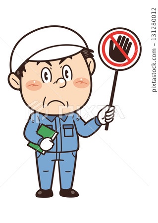 [Do Not Touch] Illustration of a male worker at a factory or on-site holding a prohibition sign | Unsafe behavior, unsafe conditions, and workplace accidents 131280012