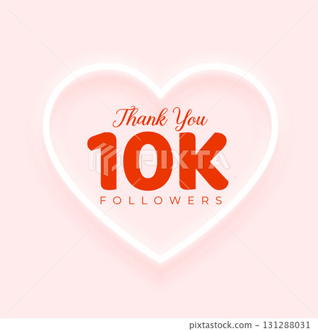 use digital marketing technology to thank your 10k channel followers use digital marketing technology to thank your 10k channel followers 131288031