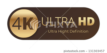 4k ultra hd high definition label with gold and brown design 4k ultra hd high definition label with gold and brown design 131303457