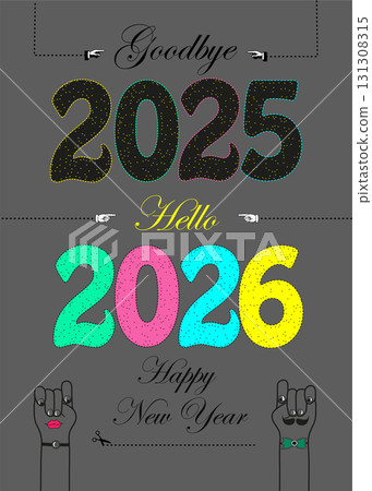 Retro Greeting Card: Say goodbye to 2025 and welcome 2026 with open arms. This charming illustration features colorful numbers and playful cartoon hands, capturing the spirit of the New Year 131308315