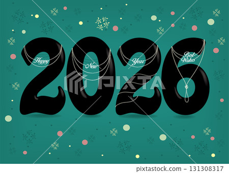 Chic New Year Elegance: a sleek black number 2026 adorned with white pearl collars and pendant-like texts conveying Happy New Year and Best Wishes. Against a vibrant green backdrop, it's a celebration 131308317