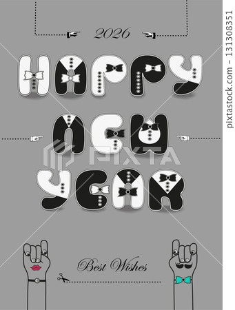Happy New Year 2026. Inscription by artistic font. Black and white letters with battons and ties. Male and female cartoon hands looking at each other. Gray background. Best Wishes. Vector illustration 131308351