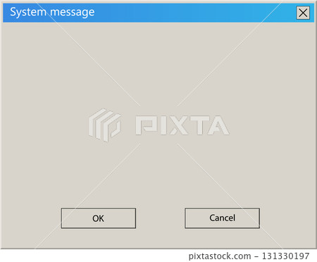 A generic computer window displays a system message with 'OK' and 'Cancel' buttons. 131330197