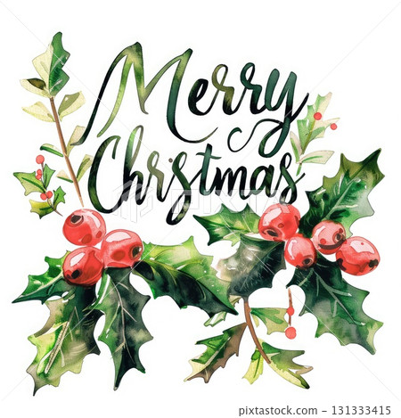 Christmas watercolor greeting Merry Christmas with holly Christmas watercolor greeting Merry Christmas with holly 131333415