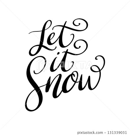Let it snow. Lettering phrase on white background. Design element for poster, banner, t shirt, card. Vector illustration 131339031