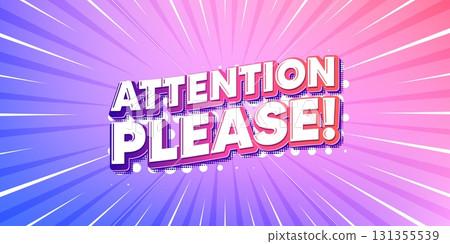 Attention please sun rays gradient banner. Light burst background. Attention please tag. Special offer sign. Important information symbol. Gradient sun rays. Sunburst light. Vector 131355539