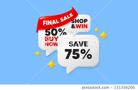 Discount speech bubbles. Final sale flag ribbon. Save 75 percent off tag. Sale Discount offer price sign. Special offer symbol. Discount chat bubbles with 3d sparkles. Vector 131356200