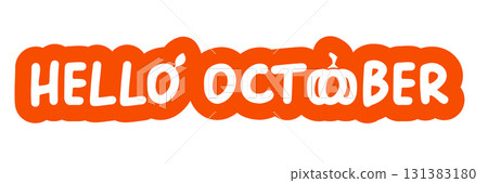 Hello October text with pumpkin isolated on transparent background. Hello October orange sticker png, label png, banner, poster design template. Cartoon illustration Hello October text with pumpkin isolated on transparent background. Hello October orange sticker png, label png, banner, poster design template. Cartoon illustration 131383180