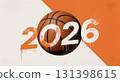 A vibrant graphic features a basketball prominently displayed with the year 2026. The design uses bold colors and creative elements, suggesting an upcoming basketball event. 131398615
