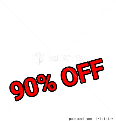 Red lettering sale design highlighting 90% off Red lettering sale design highlighting 90% off 131412126