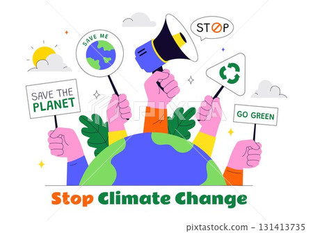 Climate Change Protest Illustration Featuring People Holding Placards with Slogans to Protect the Environment, Save the Planet and Stop Global Warming 131413735