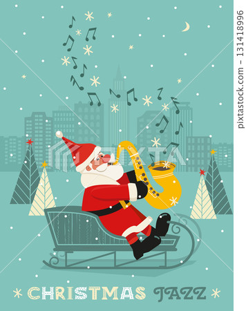 Christmas Jazz hand drawn cute vector poster. Funny Santa saxophonist in sleigh play Christmas melody on sax cartoon design illustration. Winter holiday season jazz live music concert event background Christmas Jazz hand drawn cute vector poster. Funny Santa saxophonist in sleigh play Christmas melody on sax cartoon design illustration. Winter holiday season jazz live music concert event background 131418996