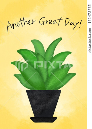 Postcard with a houseplant and the message "Another great day!" 131478785