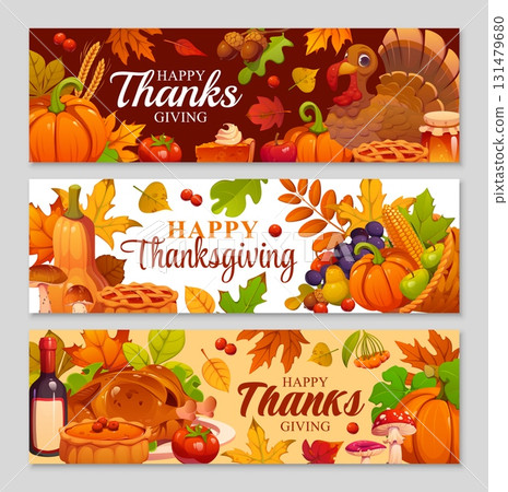 Happy Thanksgiving holiday banners with traditional seasonal autumn symbols like turkey, pumpkin pie, cornucopia, fruits, vegetables, wine, mushrooms and fall leaves. Vector set of festive headers 131479680