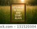 IT IS OKAY TO REST AND START AGAIN, Motivational framed quote with landscape symbolizing gratitude. 131520304