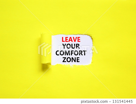 Leave your comfort zone symbol. Concept words Leave your comfort zone on beautiful white paper. Beautiful yellow paper background. Business psychological Leave your comfort zone concept. Copy space. Leave your comfort zone symbol. Concept words Leave your comfort zone on beautiful white paper. Beautiful yellow paper background. Business psychological Leave your comfort zone concept. Copy space. 131541445