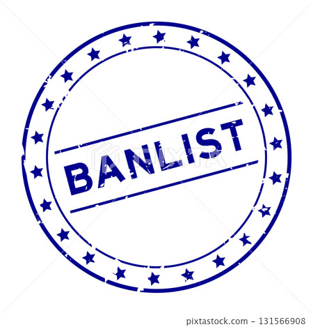 Grunge blue banlist word round rubber seal stamp on white background Grunge blue banlist word round rubber seal stamp on white background 131566908