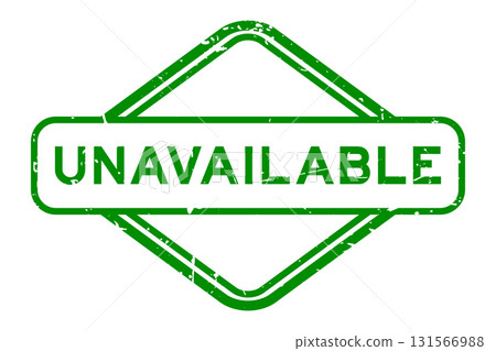 Grunge green unavailable word rubber seal stamp on white background Grunge green unavailable word rubber seal stamp on white background 131566988