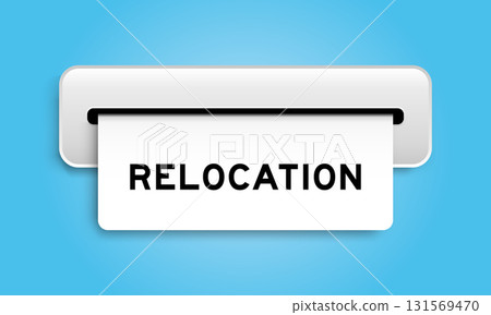 White coupon banner with word relocation from machine on blue color background 131569470