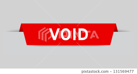 Red color inserted label with word void on gray background 131569477