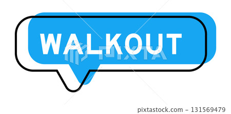 Speech banner and blue shade with word walkout on white background 131569479