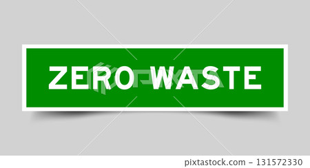Green color square shape sticker label with word zero waste on gray background Green color square shape sticker label with word zero waste on gray background 131572330