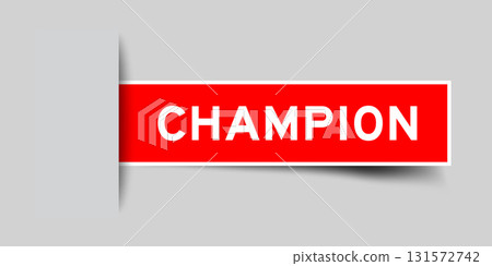 Red color square shape sticker label with word champion inserted in gray background 131572742