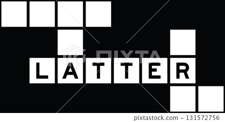 Alphabet letter in word latter on crossword puzzle background 131572756