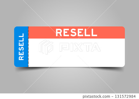 Blue and orange color ticket with word resell and white copy space Blue and orange color ticket with word resell and white copy space 131572984