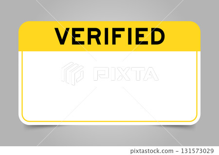 Label banner that have yellow headline with word verified and white copy space, on gray background 131573029