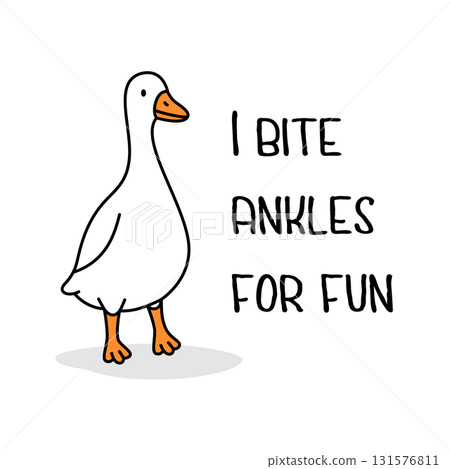 Cartoon goose illustration with caption I BITE ANKLES FOR FUN. Funny and mischievous bird on white background 131576811