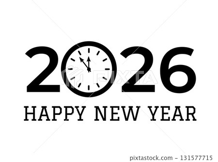 Happy New Year 2026 with clock. Holidays typography poster. Vector template for banner, sign, greeting card, invitation, etc. Happy New Year 2026 with clock. Holidays typography poster. Vector template for banner, sign, greeting card, invitation, etc. 131577715