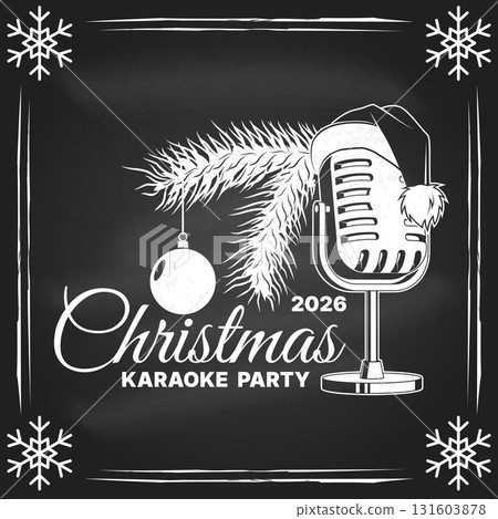 Christmas karaoke party and Happy New Year stamp, sticker with christmas tree branch, retro microphone in Santa hat on the chalkboard. Vector. Vintage typography design for xmas, new year emblem in 131603878