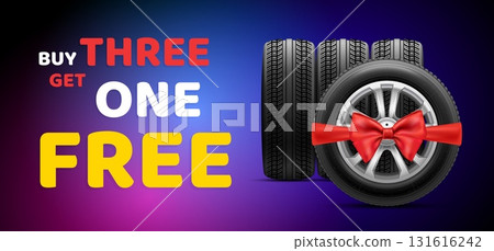 Gift tire. Buy one get three realistic tires free sale advertising banner, car wheel tyre rim with red bow ribbon shop sale bonus present promo poster template vector illustration 131616242