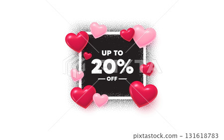 Discount tag photo frame banner. Square picture love frame. Up to 20 percent off sale. Discount offer price sign. Special offer symbol. Save 20 percentages. 3d hearts balloons. Vector Discount tag photo frame banner. Square picture love frame. Up to 20 percent off sale. Discount offer price sign. Special offer symbol. Save 20 percentages. 3d hearts balloons. Vector 131618783