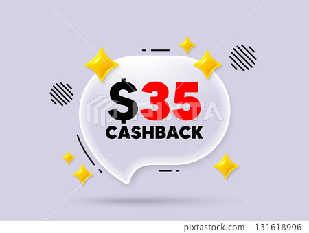 Cashback chat speech bubble. Social media concept. 35 Usd cashback. Money back offer sign. Cash back promo symbol. 3d sparkles chat bubble. Vector Cashback chat speech bubble. Social media concept. 35 Usd cashback. Money back offer sign. Cash back promo symbol. 3d sparkles chat bubble. Vector 131618996