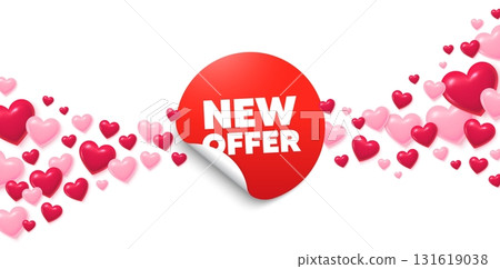 New offer love banner with 3d hearts. Flying hearts background. New offer sticker. Special offer discount banner. New sale promo icon. Valentines day greeting card. Vector 131619038