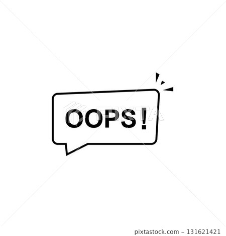 oops on speech bubble like big mistake icon. vector 131621421
